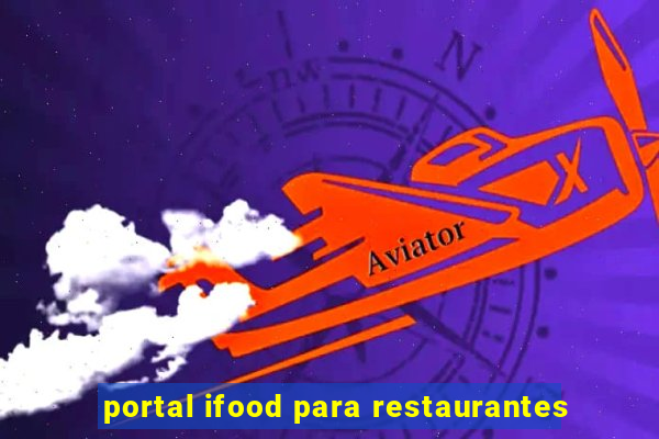 portal ifood para restaurantes